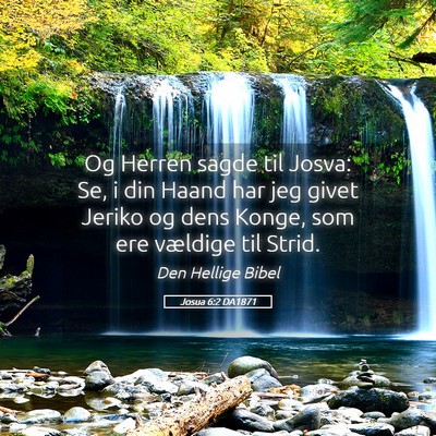 Picture 05 - Josua 6:2 DA1871 - Og Herren sagde til Josva: Se, i din Haand har - Bible Verse Picture