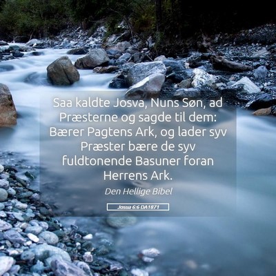 Picture 05 - Josua 6:6 DA1871 - Saa kaldte Josva, Nuns Søn, ad Præsterne og - Bible Verse Picture
