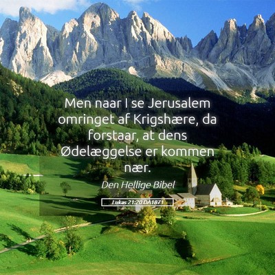 Picture 05 - Lukas 21:20 DA1871 - Men naar I se Jerusalem omringet af Krigshære, - Bible Verse Picture