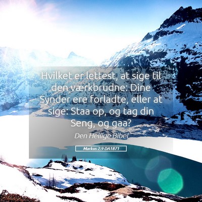 Picture 05 - Markus 2:9 DA1871 - Hvilket er lettest, at sige til den værkbrudne: - Bible Verse Picture
