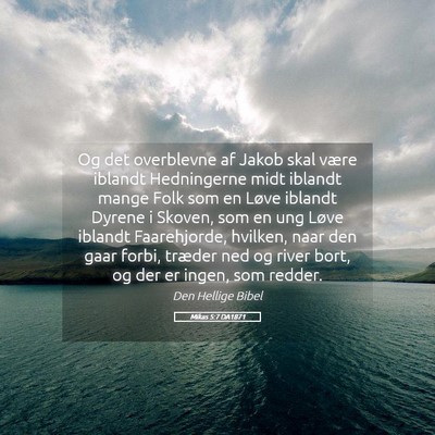 Picture 05 - Mikas 5:7 DA1871 - Og det overblevne af Jakob skal være iblandt - Bible Verse Picture