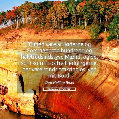 Picture 05 - Nehemias 5:17 DA1871 - Tilmed vare af Jøderne og Forstanderne hundrede - Bible Verse Picture