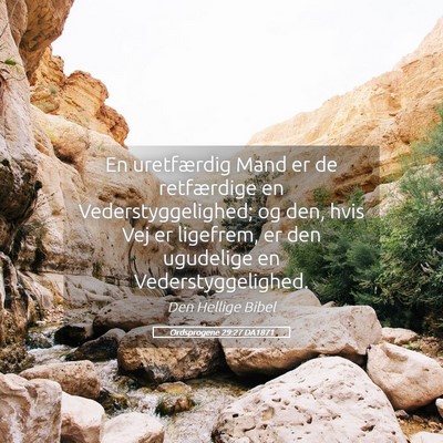 Picture 05 - Ordsprogene 29:27 DA1871 - En uretfærdig Mand er de retfærdige en - Bible Verse Picture
