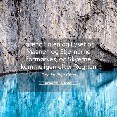 Picture 05 - Prædikeren 12:2 DA1871 - Førend Solen og Lyset og Maanen og Stjernerne - Bible Verse Picture