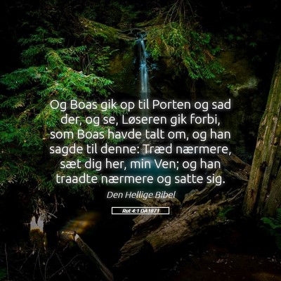 Picture 05 - Rut 4:1 DA1871 - Og Boas gik op til Porten og sad der, og se, - Bible Verse Picture