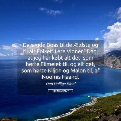 Picture 05 - Rut 4:9 DA1871 - Da sagde Boas til de Ældste og til alt Folket: I - Bible Verse Picture