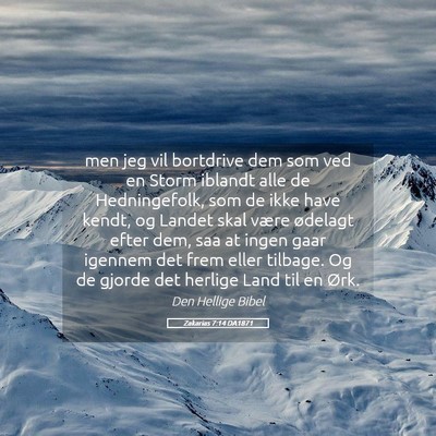 Picture 05 - Zakarias 7:14 DA1871 - men jeg vil bortdrive dem som ved en Storm - Bible Verse Picture