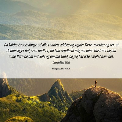 Picture 06 - 1 Kongebog 20:7 DA1871 - Da kaldte Israels Konge ad alle Landets ældste - Bible Verse Picture