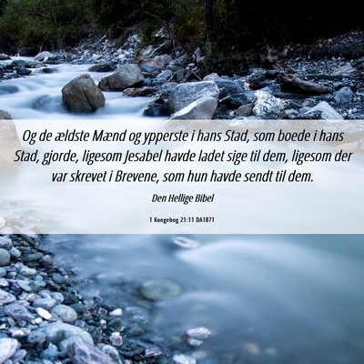 Picture 06 - 1 Kongebog 21:11 DA1871 - Og de ældste Mænd og ypperste i hans Stad, som - Bible Verse Picture