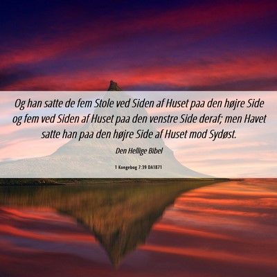 Picture 06 - 1 Kongebog 7:39 DA1871 - Og han satte de fem Stole ved Siden af Huset paa - Bible Verse Picture