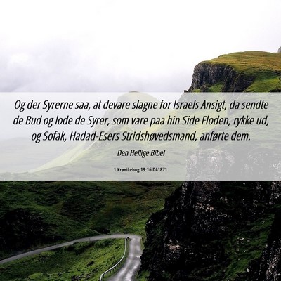 Picture 06 - 1 Krønikebog 19:16 DA1871 - Og der Syrerne saa, at devare slagne for Israels - Bible Verse Picture
