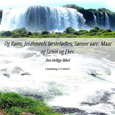 Picture 06 - 1 Krønikebog 2:27 DA1871 - Og Rams, Jerahmeels førstefødtes, Sønner vare: - Bible Verse Picture