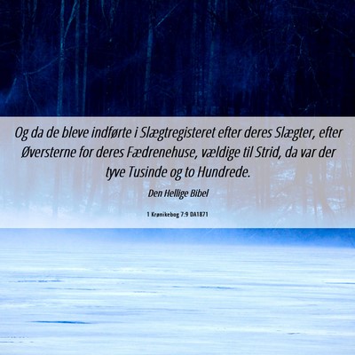 Picture 06 - 1 Krønikebog 7:9 DA1871 - Og da de bleve indførte i Slægtregisteret efter - Bible Verse Picture