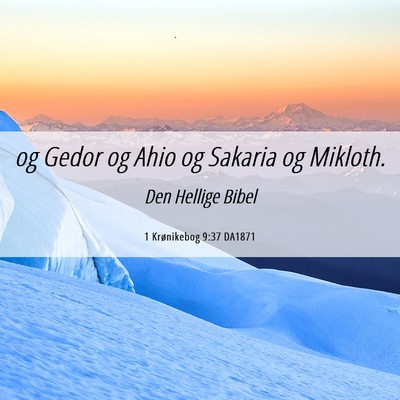 Picture 06 - 1 Krønikebog 9:37 DA1871 - og Gedor og Ahio og Sakaria og - Bible Verse Picture