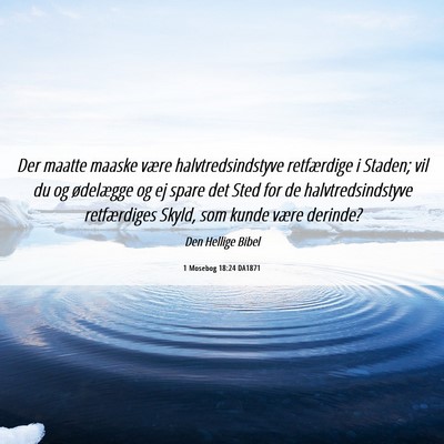 Picture 06 - 1 Mosebog 18:24 DA1871 - Der maatte maaske være halvtredsindstyve - Bible Verse Picture
