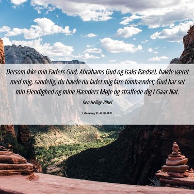 Picture 06 - 1 Mosebog 31:42 DA1871 - Dersom ikke min Faders Gud, Abrahams Gud og Isaks - Bible Verse Picture