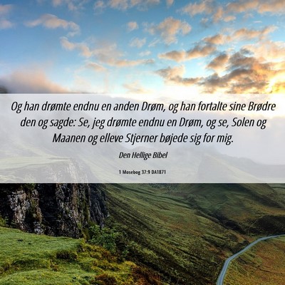 Picture 06 - 1 Mosebog 37:9 DA1871 - Og han drømte endnu en anden Drøm, og han - Bible Verse Picture