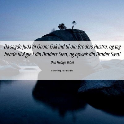 Picture 06 - 1 Mosebog 38:8 DA1871 - Da sagde Juda til Onan: Gak ind til din Broders - Bible Verse Picture