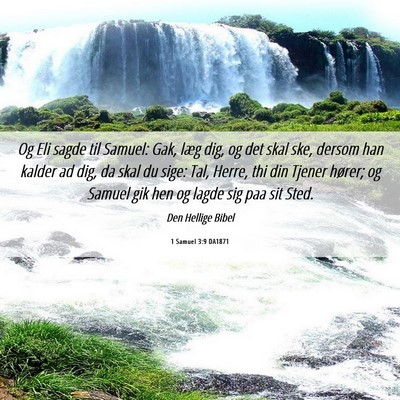 Picture 06 - 1 Samuel 3:9 DA1871 - Og Eli sagde til Samuel: Gak, læg dig, og det - Bible Verse Picture