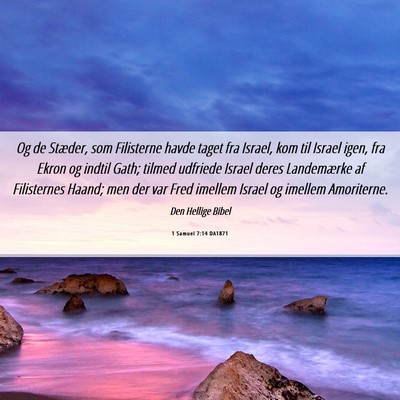 Picture 06 - 1 Samuel 7:14 DA1871 - Og de Stæder, som Filisterne havde taget fra - Bible Verse Picture
