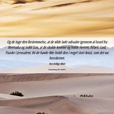 Picture 06 - 2 Krønikebog 30:5 DA1871 - Og de toge den Bestemmelse, at de vilde lade - Bible Verse Picture