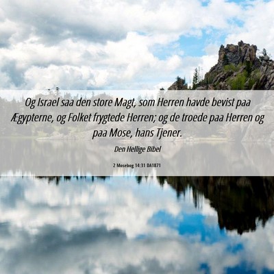 Picture 06 - 2 Mosebog 14:31 DA1871 - Og Israel saa den store Magt, som Herren havde - Bible Verse Picture