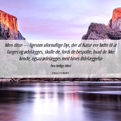 Picture 06 - 2 Peter 2:12 DA1871 - Men disse — ligesom ufornuftige Dyr, der af - Bible Verse Picture