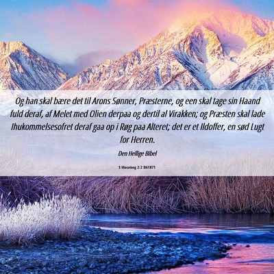 Picture 06 - 3 Mosebog 2:2 DA1871 - Og han skal bære det til Arons Sønner, - Bible Verse Picture