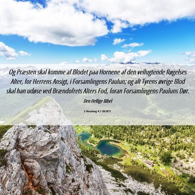 Picture 06 - 3 Mosebog 4:7 DA1871 - Og Præsten skal komme af Blodet paa Hornene af - Bible Verse Picture