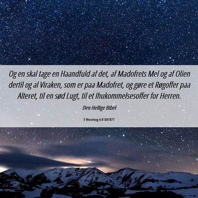 Picture 06 - 3 Mosebog 6:8 DA1871 - Og en skal tage en Haandfuld af det, af Madofrets - Bible Verse Picture