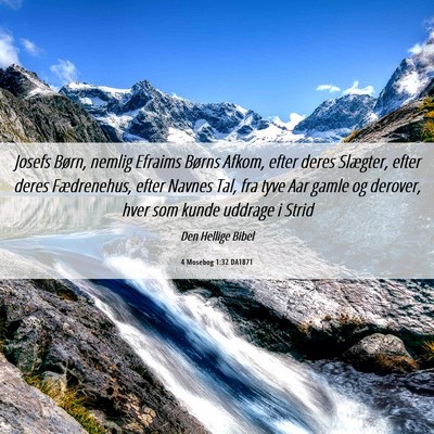 Picture 06 - 4 Mosebog 1:32 DA1871 - Josefs Børn, nemlig Efraims Børns Afkom, efter - Bible Verse Picture