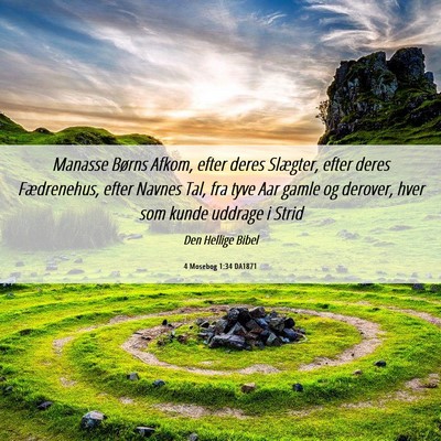 Picture 06 - 4 Mosebog 1:34 DA1871 - Manasse Børns Afkom, efter deres Slægter, efter - Bible Verse Picture