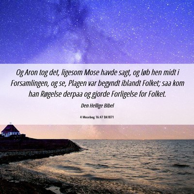 Picture 06 - 4 Mosebog 16:47 DA1871 - Og Aron tog det, ligesom Mose havde sagt, og løb - Bible Verse Picture