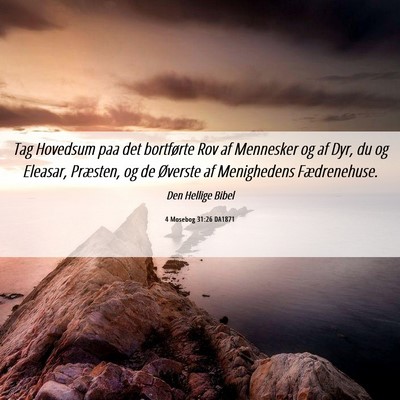 Picture 06 - 4 Mosebog 31:26 DA1871 - Tag Hovedsum paa det bortførte Rov af Mennesker - Bible Verse Picture