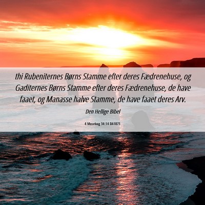 Picture 06 - 4 Mosebog 34:14 DA1871 - thi Rubeniternes Børns Stamme efter deres - Bible Verse Picture