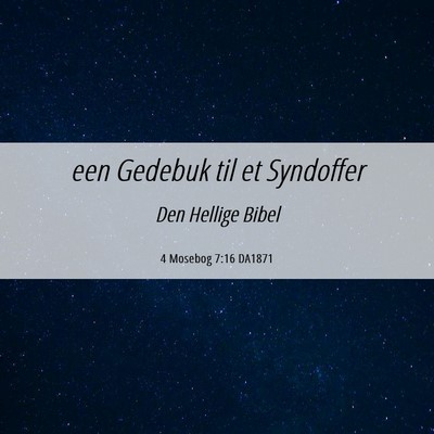 Picture 06 - 4 Mosebog 7:16 DA1871 - een Gedebuk til et - Bible Verse Picture