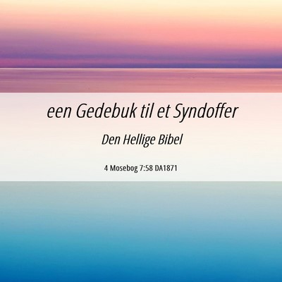 Picture 06 - 4 Mosebog 7:58 DA1871 - een Gedebuk til et - Bible Verse Picture
