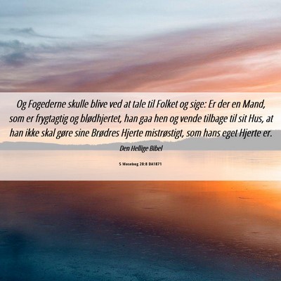 Picture 06 - 5 Mosebog 20:8 DA1871 - Og Fogederne skulle blive ved at tale til Folket - Bible Verse Picture