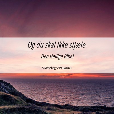 Picture 06 - 5 Mosebog 5:19 DA1871 - Og du skal ikke - Bible Verse Picture
