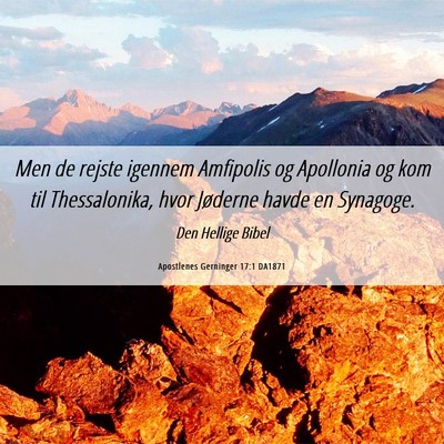 Picture 06 - Apostlenes Gerninger 17:1 DA1871 - Men de rejste igennem Amfipolis og Apollonia og - Bible Verse Picture