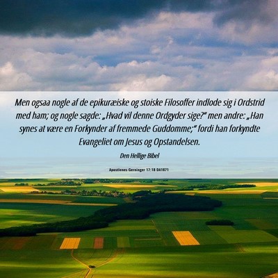 Picture 06 - Apostlenes Gerninger 17:18 DA1871 - Men ogsaa nogle af de epikuræiske og stoiske - Bible Verse Picture