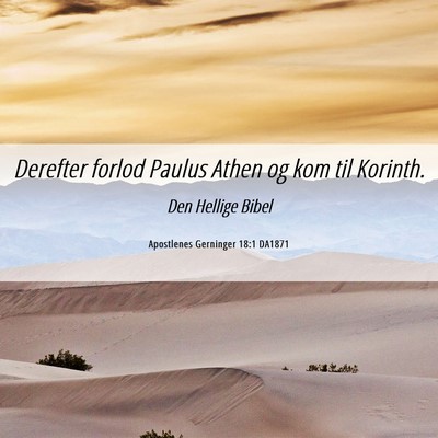 Picture 06 - Apostlenes Gerninger 18:1 DA1871 - Derefter forlod Paulus Athen og kom til - Bible Verse Picture