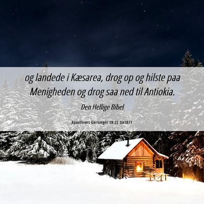 Picture 06 - Apostlenes Gerninger 18:22 DA1871 - og landede i Kæsarea, drog op og hilste paa - Bible Verse Picture