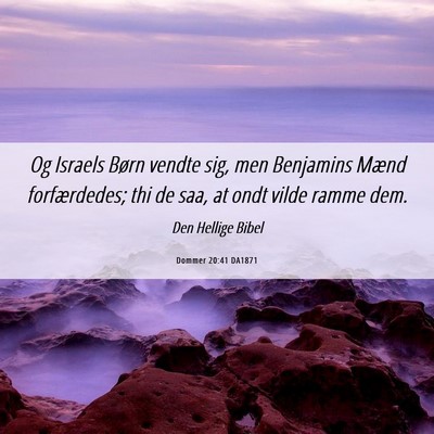 Picture 06 - Dommer 20:41 DA1871 - Og Israels Børn vendte sig, men Benjamins Mænd - Bible Verse Picture