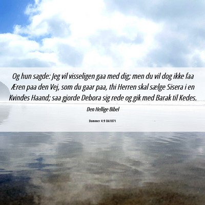 Picture 06 - Dommer 4:9 DA1871 - Og hun sagde: Jeg vil visseligen gaa med dig; men - Bible Verse Picture