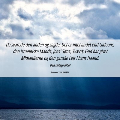 Picture 06 - Dommer 7:14 DA1871 - Da svarede den anden og sagde: Det er intet andet - Bible Verse Picture