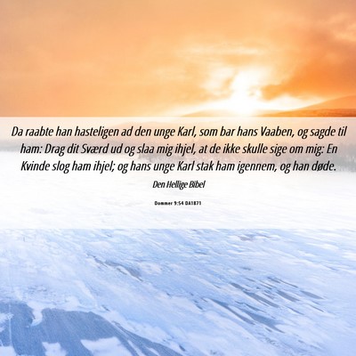 Picture 06 - Dommer 9:54 DA1871 - Da raabte han hasteligen ad den unge Karl, som - Bible Verse Picture
