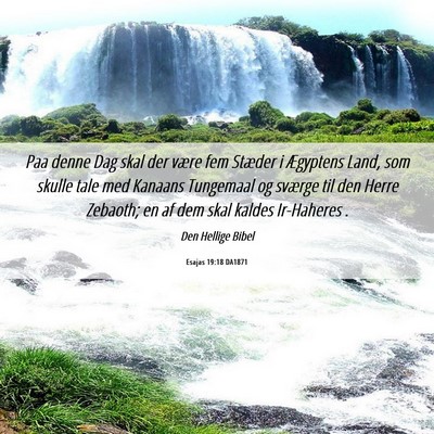 Picture 06 - Esajas 19:18 DA1871 - Paa denne Dag skal der være fem Stæder i - Bible Verse Picture