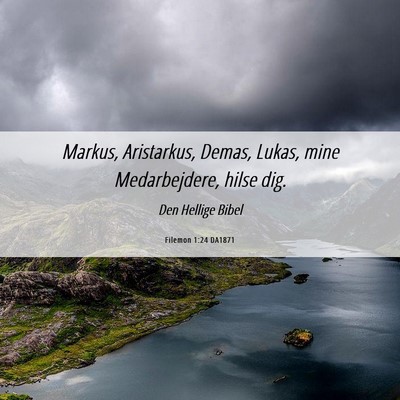 Picture 06 - Filemon 1:24 DA1871 - Markus, Aristarkus, Demas, Lukas, mine - Bible Verse Picture