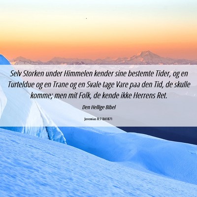 Picture 06 - Jeremias 8:7 DA1871 - Selv Storken under Himmelen kender sine bestemte - Bible Verse Picture